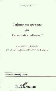Image de CULTURE EUROPEENNE OU EUROPE DES CULTURES ?
