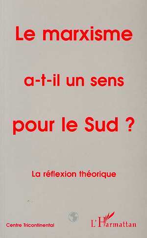 Image de Le marxisme a-t-il un sens pour le Sud ?