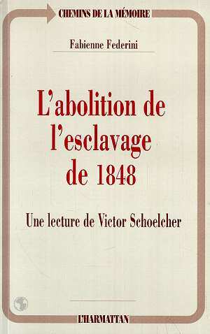 Image de L'abolition de l'esclavage de 1848