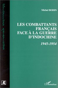 Image de Combattants Français face à la Guerre d'indochine 1945-1954