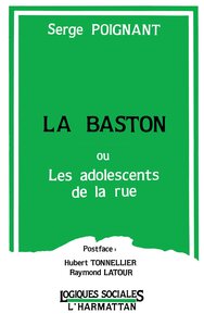 Image de La Baston ou les adolescents de la rue