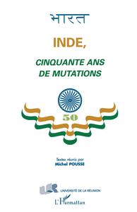 Image de Inde, Cinquante Ans de Mutations