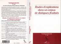 Image de ETUDES D'EXPLICATIONS DANS UN CORPUS DE DIALOGUES FINALISES (n° 9-10)