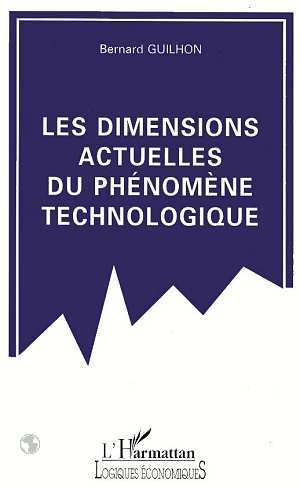 Image de Les dimensions actuelles du phénomène technologique