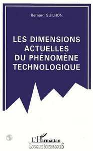 Image de Les dimensions actuelles du phénomène technologique