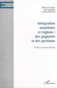 Image de INTÉGRATION MONÉTAIRE ET RÉGIONS : DES GAGNANTS ET DES PERDANTS
