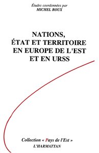 Image de Nations, Etat et Territoire en Europe de l'Est et en URSS
