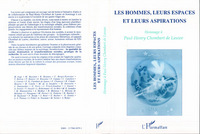 Image de Les hommes, leurs espaces et leurs aspirations