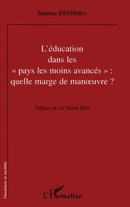 Image de L'EDUCATON DANS LES " PAYS LES MOINS AVANCES " : QUELLE MARGE DE MANŒUVRE ?