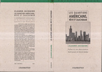 Image de Les quartiers américains, rêve et cauchemar
