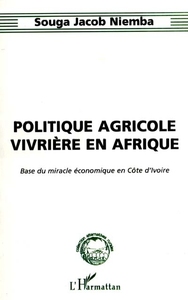 Image de POLITIQUE AGRICOLE VIVRIÈRE EN AFRIQUE