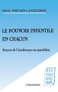 Picture of Le pouvoir infantile en chacun
