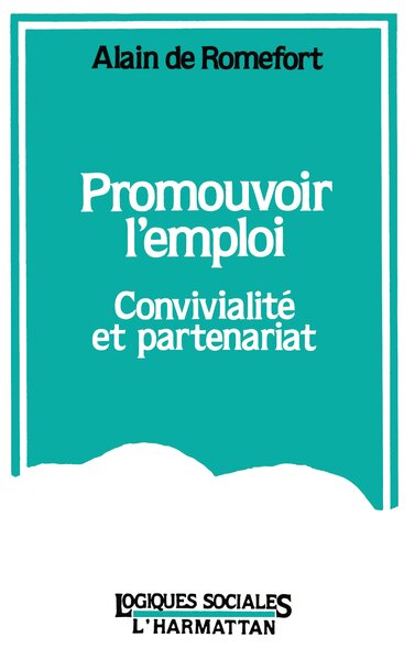 Image de Promouvoir l'emploi, convivialité et partenariat