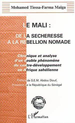 Image de LE MALI : DE LA SECHERESSE A LA REBELLION NOMADE