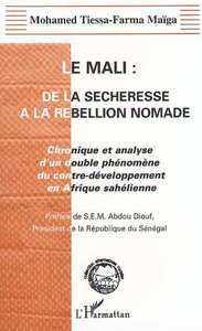 Image de LE MALI : DE LA SECHERESSE A LA REBELLION NOMADE