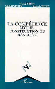 Image de La compétence, mythe, construction ou réalité ?