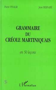 Image de GRAMMAIRE DU CRÉOLE MARTINIQUAIS EN 50 LEÇONS