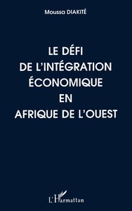 Image de Le défi de l'intégration économique en Afrique de l'Ouest