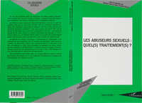 Image de Les abuseurs sexuels : quel(s) traitement(s) ?