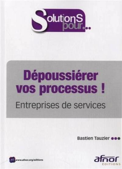 Picture of Dépoussiérer vos processus !