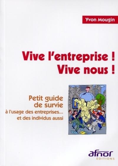 Picture of Vive l'entreprise ! Vive nous !
