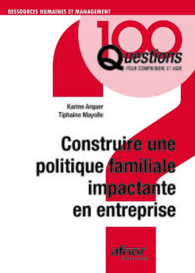 Image de Construire une politique familiale impactante en entreprise