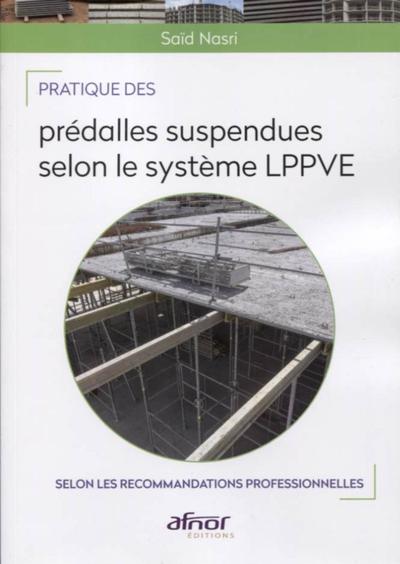 Picture of Pratique des prédalles suspendues selon le système L.P.P.V.E.