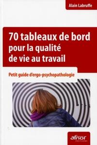 Picture of 70 tableaux de bord pour la qualité de vie au travail