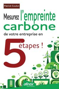 Picture of Mesurez l'empreinte carbone de votre entreprise en 5 étapes !