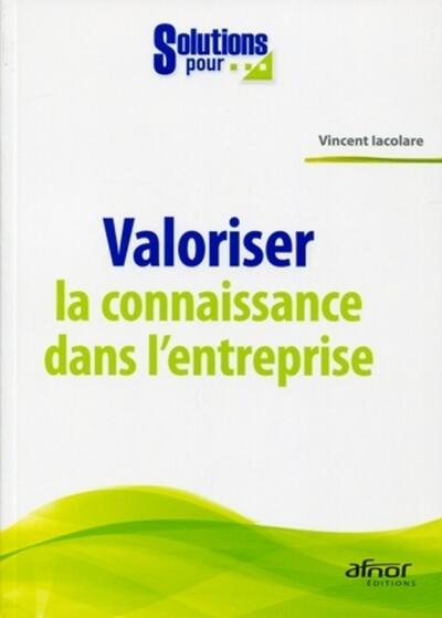 Image de Valoriser la connaissance dans l'entreprise