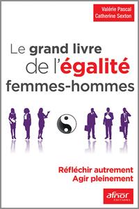 Image de Le grand livre de l'égalité femmes - hommes