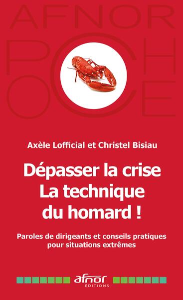 Image de Dépasser la crise - La technique du homard !
