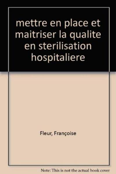 Picture of METTRE PLACE & MAITRISER QUALITE STERILISAT