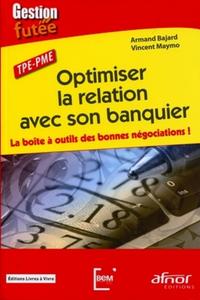 Image de Optimiser la relation avec son banquier