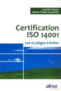 Picture of CERTIFICATION ISO 14001. LES 10 PIEGES A EVITER