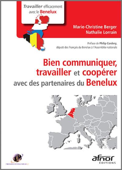 Image de Bien communiquer, travailler et coopérer avec des partenaires du Benelux