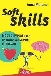 Picture of Soft Skills : mode d'emploi pour un nouveau monde du travail