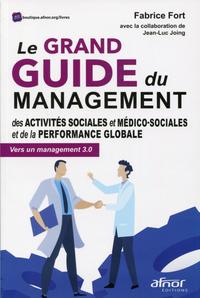 Image de Le grand guide du management des activités sociales et médico-sociales et de la performance globale