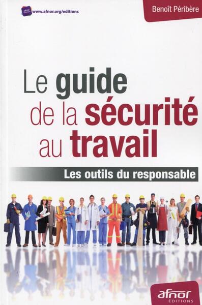 Picture of Le guide de la sécurité au travail
