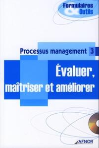 Picture of Processus management 3 -  Evaluer, maîtriser et améliorer