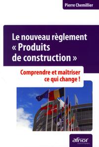 Image de Le nouveau règlement « Produits de construction »