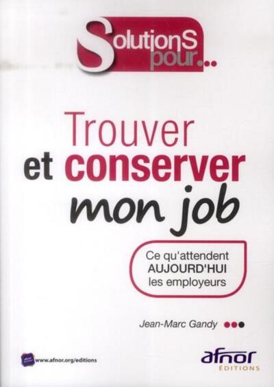 Picture of Trouver et conserver mon job