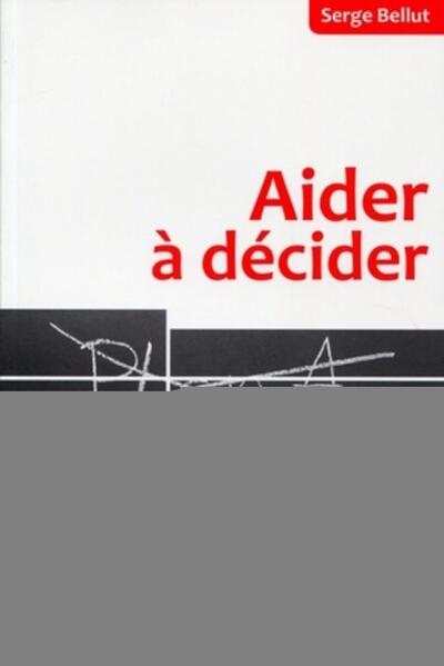 Image de Aider à décider
