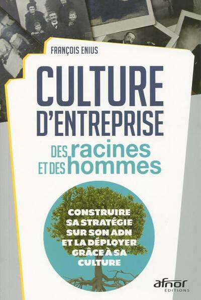 Image de Culture d'entreprise : des racines et des hommes