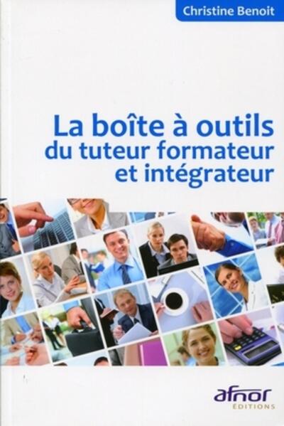Image de La boîte à outils du tuteur formateur et intégrateur