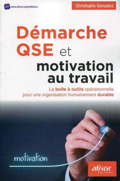 Picture of Démarche QSE et motivation au travail