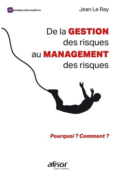 Picture of De la gestion des risques au management des risques