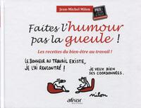 Picture of Faites l'humour pas la gueule !