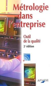 Picture of METROLOGIE DANS L'ENTREPRISE OUTIL DE LA QUALITE
