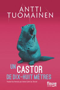 Picture of Un castor de dix-huit mètres